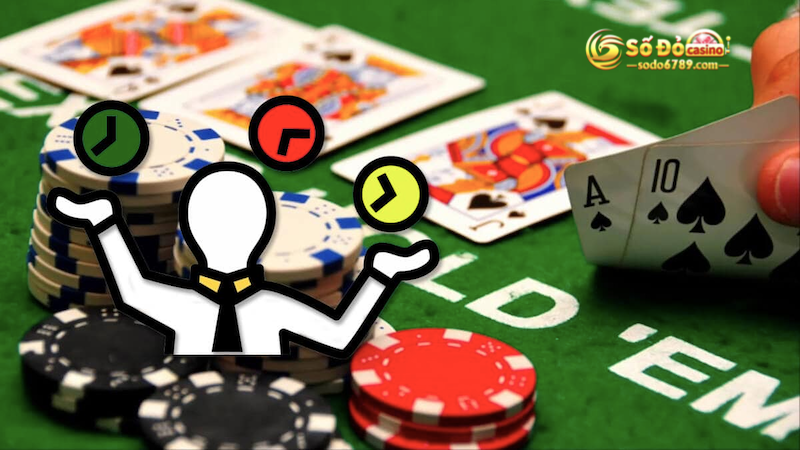 Kiểm soát thời điểm ra bài Poker